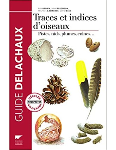 Guide des traces et indices d'oiseaux