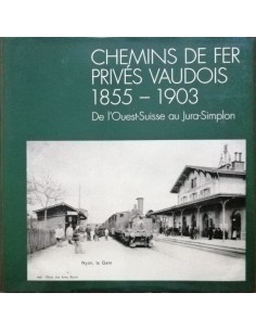Chemins de fer privés vaudois 1855-1903