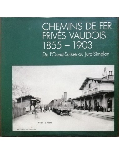 Chemins de fer privés vaudois 1855-1903