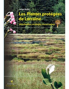 plantes protégées de Lorraine (Les)