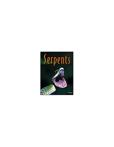 Serpents