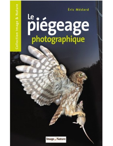 Le piégeage photographique