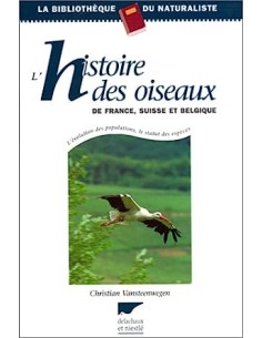 L'histoire des oiseaux de France, Suisse et Belgique