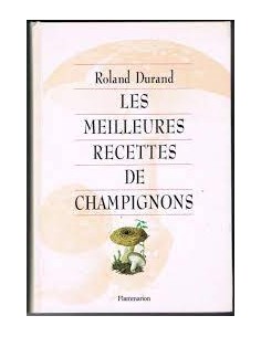 Les meilleures recettes de champignons