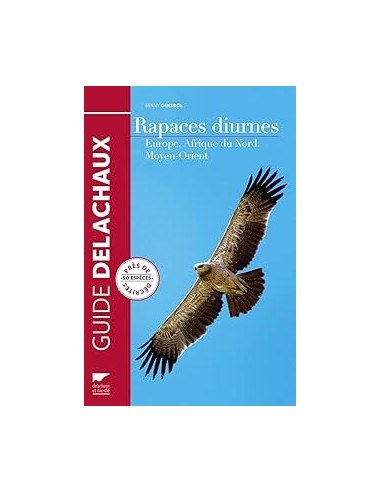 Guide des rapaces diurnes d'Europe, d'Afrique du nord et du Moye