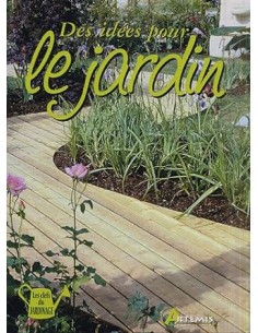 Des idées pour le jardin