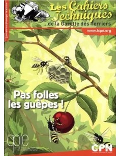 Pas folles les guêpes!