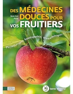 Des médecines douces pour vos fruitiers