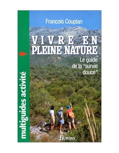 Vivre en pleine nature