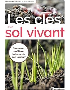 Les clés d'un sol vivant