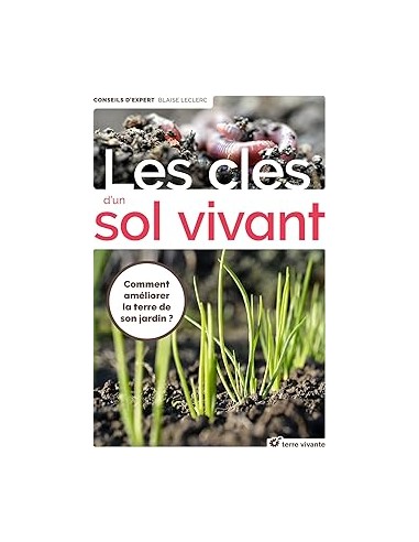 Les clés d'un sol vivant