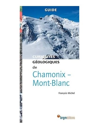 Curiosités géologiques de Chamonix - Mont-Blanc