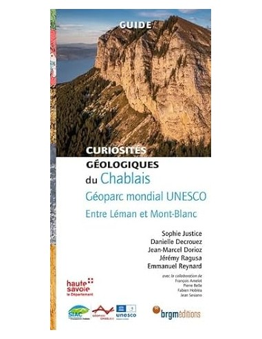 Curiosités géologiques du Chablais Géoparc mondial UNESCO - Entre Léman et Mont-Blanc
