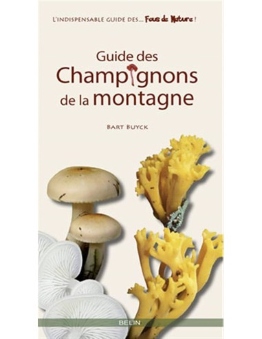 Guide des Champignons de la montagne