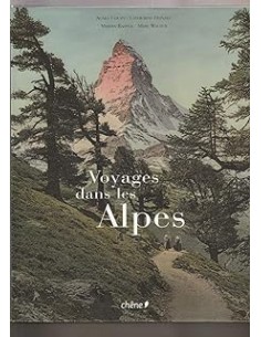 Voyages dans les Alpes