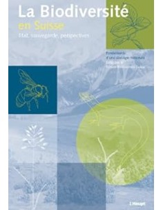 Biodiversité en Suisse (La)