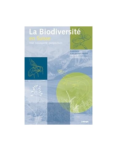 Biodiversité en Suisse (La)