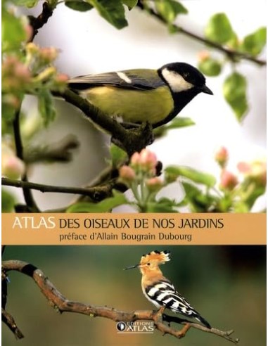 Atlas des oiseaux de nos jardins