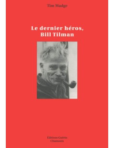 Le dernier héros, Bill Tilman