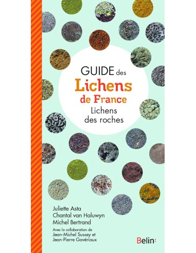 Guide des lichens de France, Lichens des roches