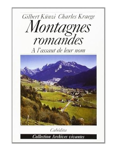 Montagnes romandes, À l'assaut de leur nom