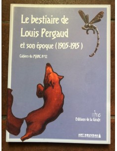 Le bestiaire de Louis Pergaud et son époque (1905-1915)