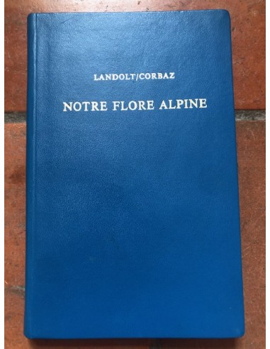 Notre flore alpine