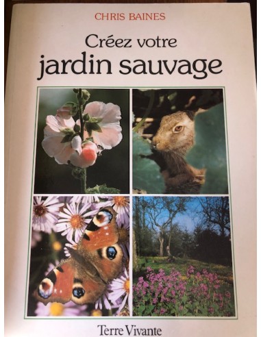 Créez votre jardin sauvage