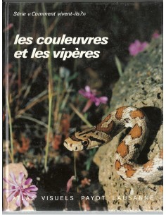 Les couleuvres et les vipères