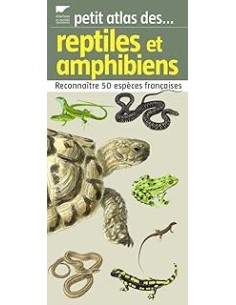 Petit atlas des reptiles et amphibiens