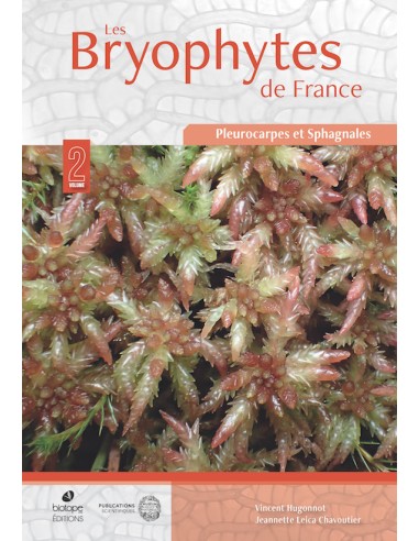 Bryophytes de France, tome II, Pleurocarpes et Sphagnales