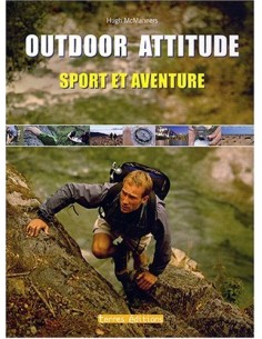 Outdoor attitude, Sport et aventure