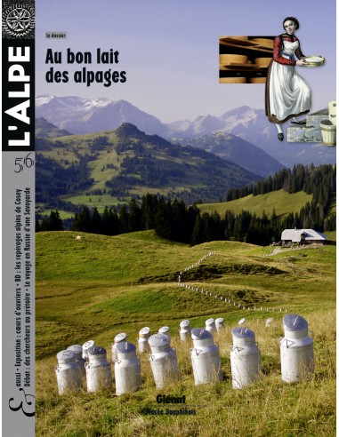 L'Alpe 56 - Au bon lait des alpages