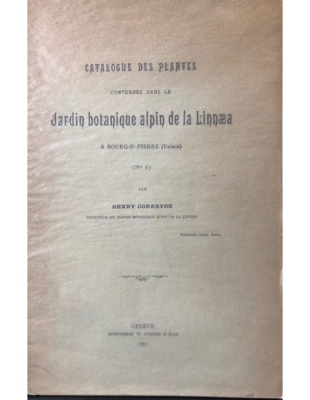 Catalogue des plantes contenues dans le Jardin alpin de la Linnea à Bourg-St-Pierre