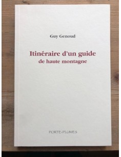 Itinéraire d'un guide de haute montagne