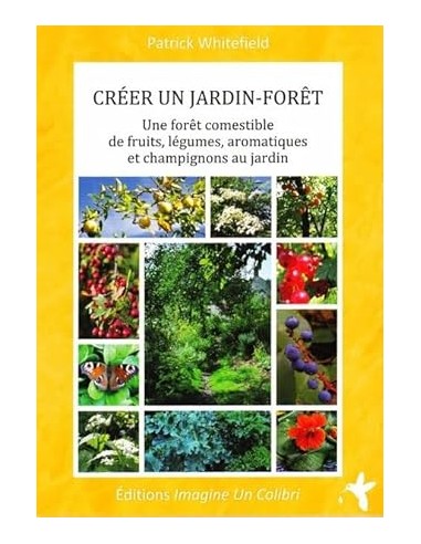 Créer un jardin-forêt
