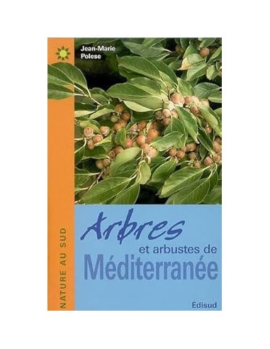 Arbres et arbustes de Méditerranée