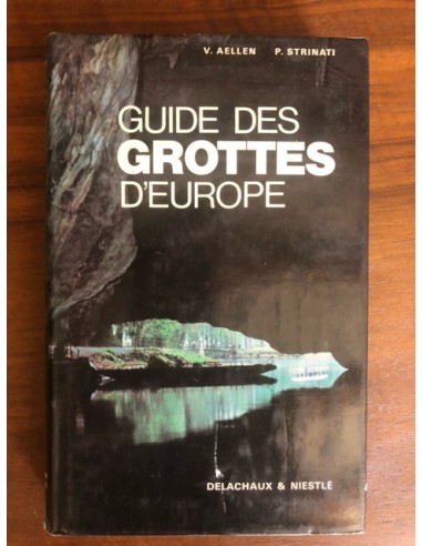 Guide des grottes d'Europe