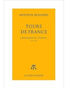 Tours de France, Chroniques de "L'Equipe" 1954-1982