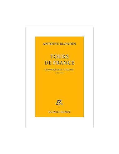 Tours de France, Chroniques de "L'Equipe" 1954-1982