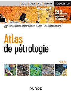 Atlas de pétrologie, 3e édition