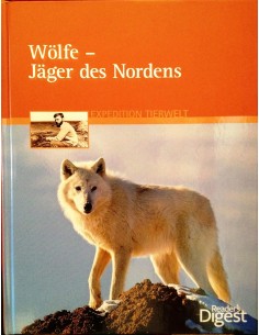 Wölfe - Jäger des Nordens