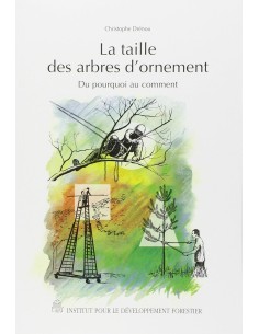 taille des arbres d'ornement (La), édition 2014