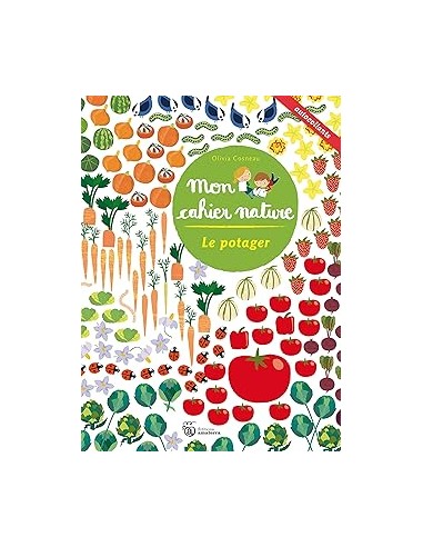 Mon cahier nature - Le potager