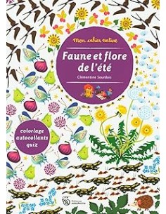 Mon cahier nature - Faune et flore de l'été