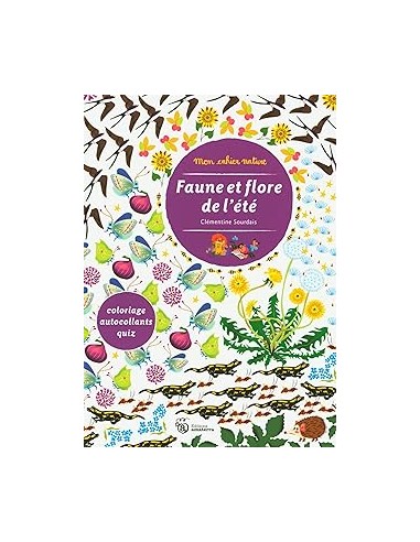 Mon cahier nature - Faune et flore de...