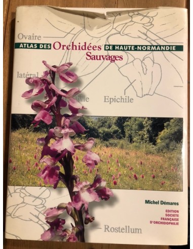 Atlas des Orchidées sauvages de...