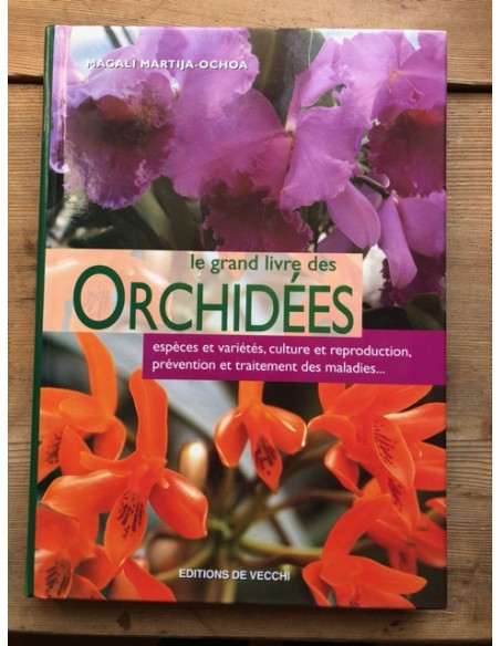 Le grand livre des orchidées