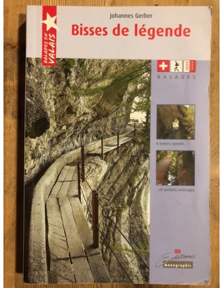 Bisses de légende