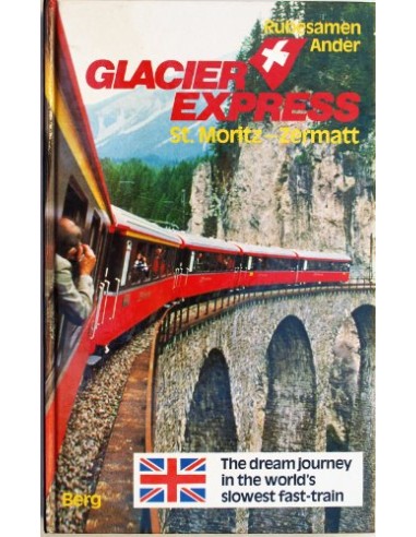 Glacier Express, St. Moritz-Zermatt